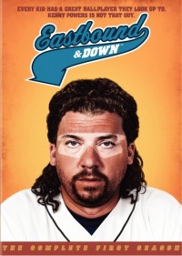 Eastbound & Down: The Complete First Season Eastbound & Down: The Complete First Season