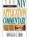 Romans: The Niv Application Commentary: From Biblical Text to Contemporary Life
