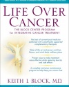 Life Over Cancer: The Block Center Program for Integrative Cancer Treatment