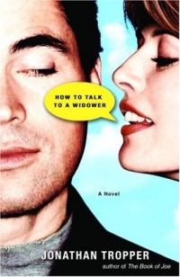 How to Talk to a Widower How to Talk to a Widower