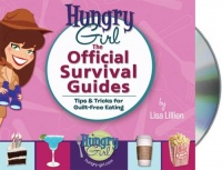 Hungry Girl: The Official Survival Guides Hungry Girl: The Official Survival Guides