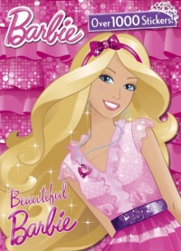 Beautiful Barbie (Barbie) (Super Stickerific) Beautiful Barbie (Barbie) (Super Stickerific)