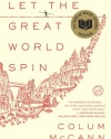 Let the Great World Spin: A Novel