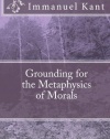 Grounding for the Metaphysics of Morals