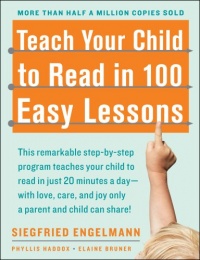 Teach Your Child to Read in 100 Easy Lessons Teach Your Child to Read in 100 Easy Lessons