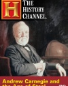 Empires of Industry - Andrew Carnegie and the Age of Steel (History Channel)
