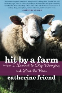 Hit by a Farm: How I Learned to Stop Worrying and Love the Barn Hit by a Farm: How I Learned to Stop Worrying and Love the Barn
