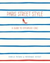 Paris Street Style: A Guide to Effortless Chic