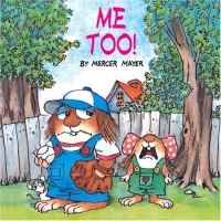 Me Too! (A Golden Look-Look Book) Me Too! (A Golden Look-Look Book)