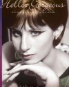 Hello, Gorgeous: Becoming Barbra Streisand