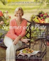 Summer on a Plate: More than 120 delicious, no-fuss recipes for memor