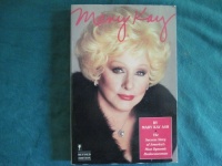 Mary Kay: The Success Story of America's Most Dynamic Businesswoman Mary Kay: The Success Story of America's Most Dynamic Businesswoman