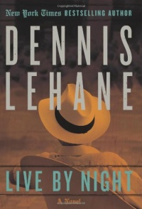 Live by Night: A Novel