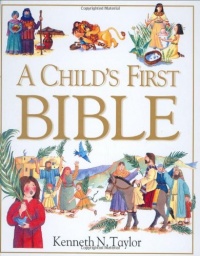 A Child's First Bible A Child's First Bible