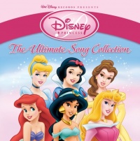 Disney Princess: Ultimate Song Collection Disney Princess: Ultimate Song Collection