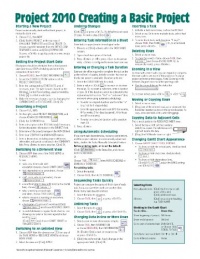 Microsoft Project 2010 Quick Reference Guide: Creating a Basic Project (Cheat Sheet of Instructions, Tips & Shortcuts - Laminated Card) Microsoft Project 2010 Quick Reference Guide: Creating a Basic Project (Cheat Sheet of Instructions, Tips & Shortcuts - Laminated Card)