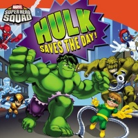 Super Hero Squad: Hulk Saves the Day! (Marvel Super Hero Squad) Super Hero Squad: Hulk Saves the Day! (Marvel Super Hero Squad)