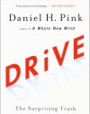 Drive: The Surprising Truth About What Motivates Us