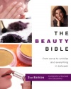 The Beauty Bible: The Ultimate Guide to Smart Beauty