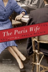 The Paris Wife: A Novel The Paris Wife: A Novel
