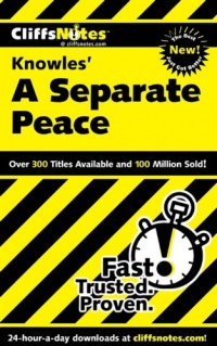Knowles' A Separate Peace (Cliffs Notes) Knowles' A Separate Peace (Cliffs Notes)