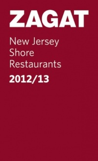 2012/13 New Jersey Shore Restaurants (Pocket Guide) (Zagat Survey: New Jersey Shore Restaurants) 2012/13 New Jersey Shore Restaurants (Pocket Guide) (Zagat Survey: New Jersey Shore Restaurants)