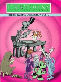 Cartoons That Time Forgot - The Ub Iwerks Collection, Vol. 2 Cartoons That Time Forgot - The Ub Iwerks Collection, Vol. 2
