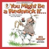 Jeff Foxworthy's You Might Be a Redneck If... 2013 Wall Calendar