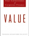 Value: The Four Cornerstones of Corporate Finance