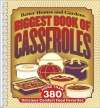 Better Homes and Gardens Biggest Book of Casseroles (Better Homes & Gardens)