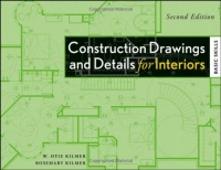 Construction Drawings and Details for Interiors: Basic Skills Construction Drawings and Details for Interiors: Basic Skills