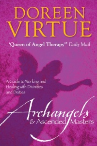 Archangels and Ascended Masters Archangels and Ascended Masters