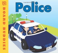 Police: Hurrying! Helping! Saving! (Board Buddies) Police: Hurrying! Helping! Saving! (Board Buddies)