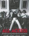 All Access: The Rock 'N' Roll Photography of Ken Regan