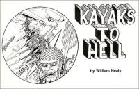 Kayaks to Hell Kayaks to Hell