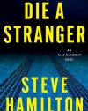 Die a Stranger: An Alex McKnight Novel