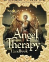 The Angel Therapy Handbook