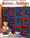 Quick Colorful Quilts for Babies and Toddlers