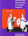 Structure and Interpretation of Computer Programs - 2nd Edition (MIT Electrical Engineering and Computer Science)