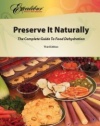 Preserve It Naturally: A Complete Guide to Food Dehydration