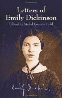 Letters of Emily Dickinson (Dover Books on Literature and Drama) Letters of Emily Dickinson (Dover Books on Literature and Drama)