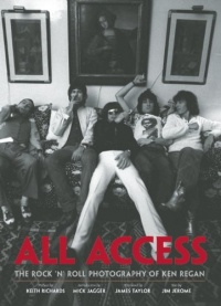 All Access: The Rock 'N' Roll Photography of Ken Regan