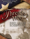 Threads West: An American Saga