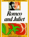 Romeo and Juliet (Shakespeare Made Easy)