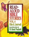 Read Aloud Bible Stories: Vol. 4