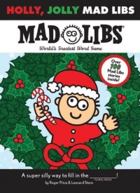 Holly, Jolly Mad Libs Holly, Jolly Mad Libs