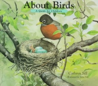 About Birds: A Guide for Children About Birds: A Guide for Children