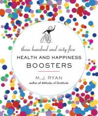 365 Health & Happiness Boosters 365 Health & Happiness Boosters