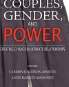 Couples, Gender, and Power: Creating Change in Intimate Relationships