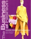 The Business of Fashion: Designing, Manufacturing, and Marketing